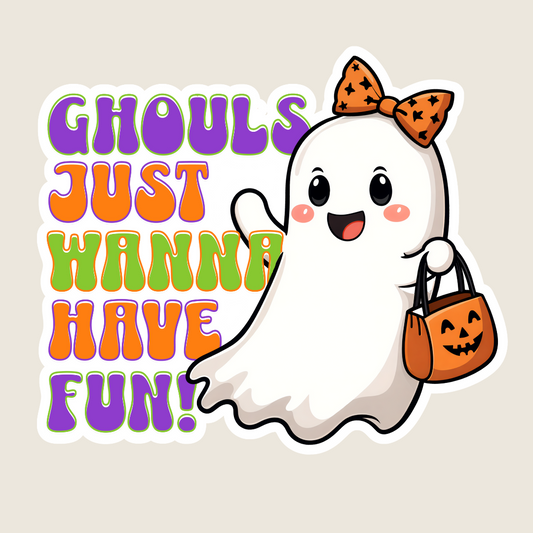 Ghouls Just Wanna Have Fun Sticker