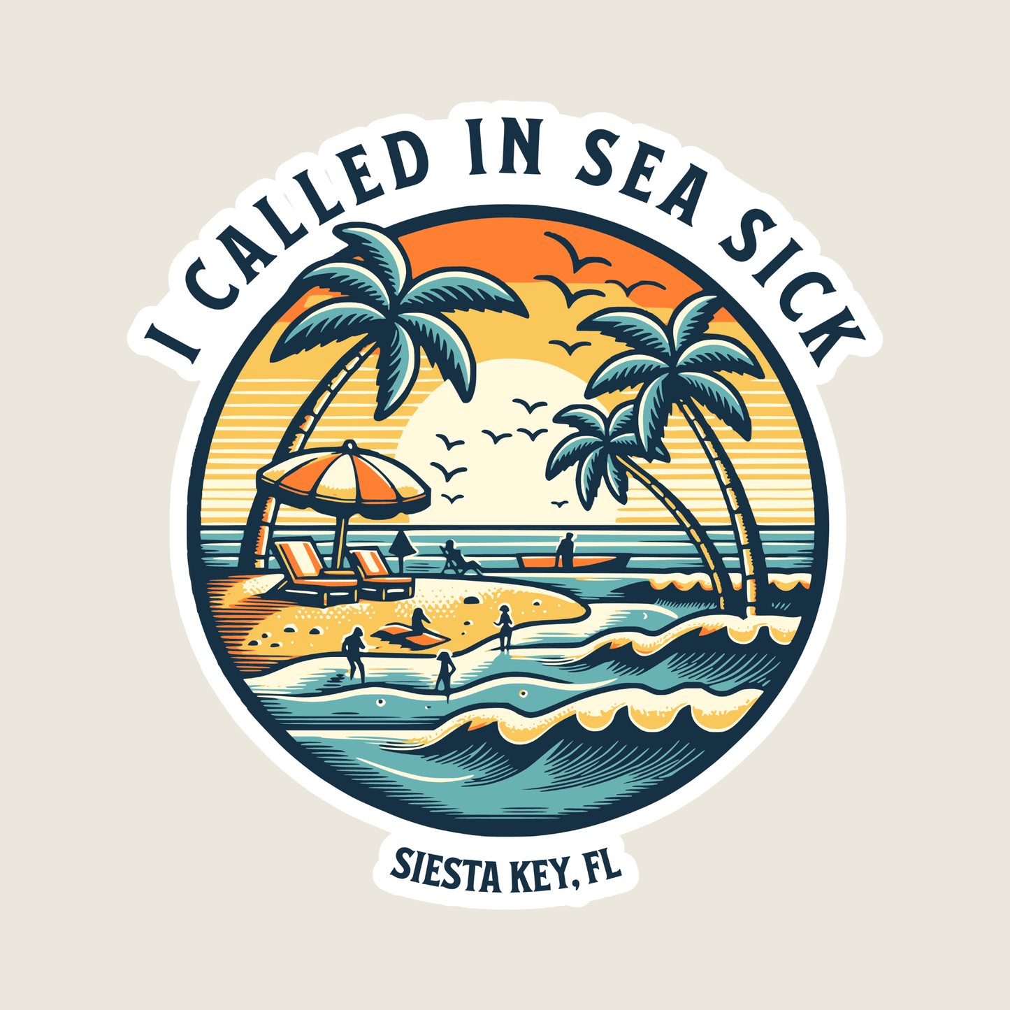 I Called in Sea Sick Custom Vinyl Sticker