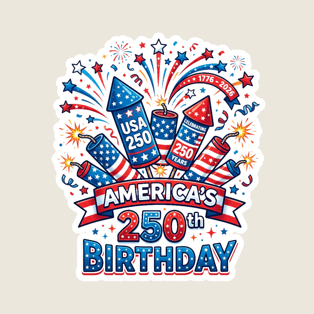 America's 250th Birthday Celebration Sticker