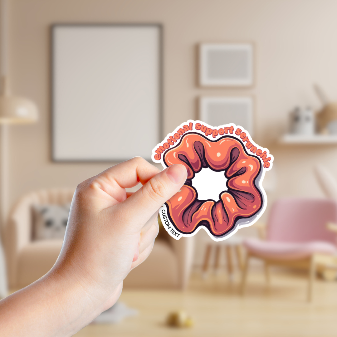 "Emotional Support Scrunchie" Trendy Sticker