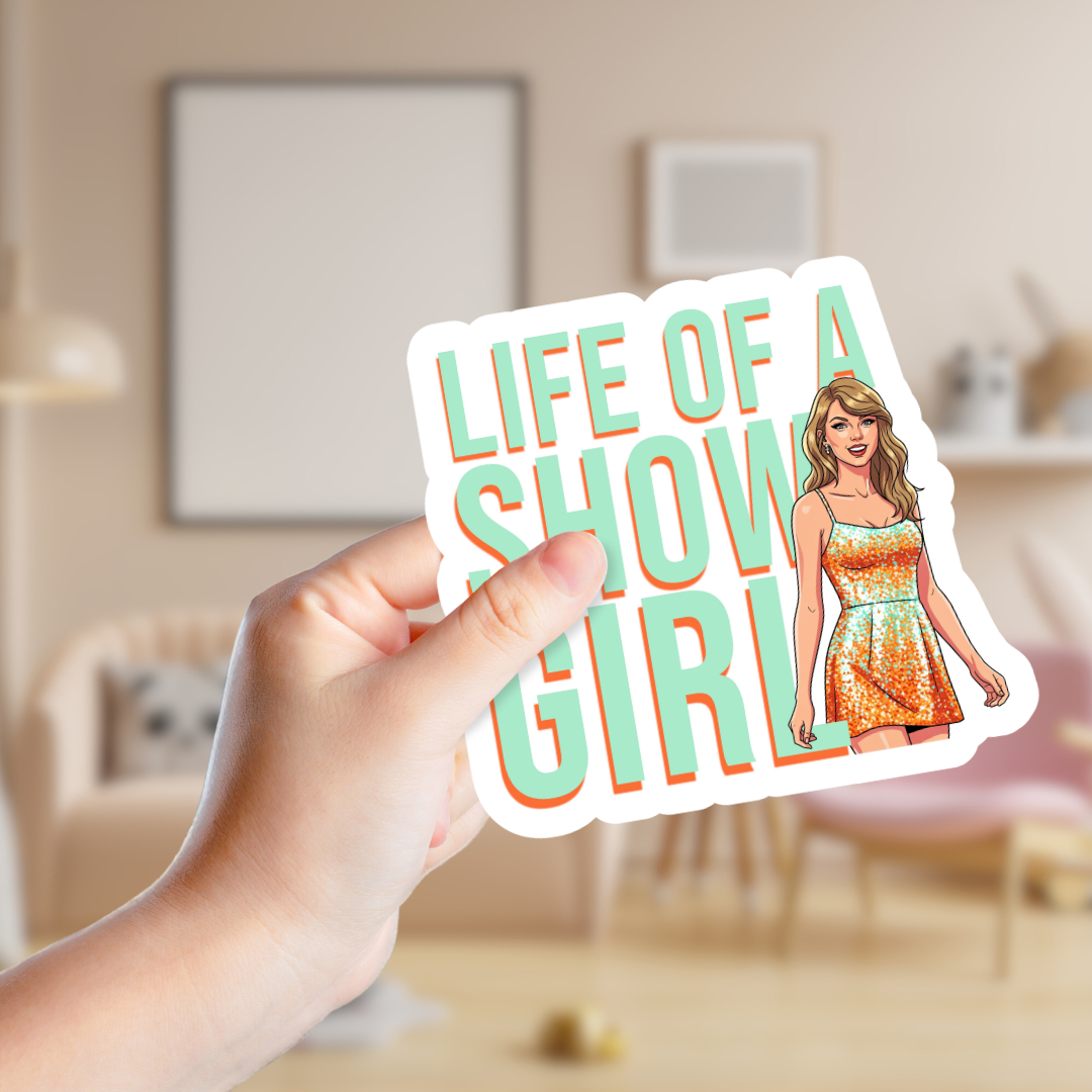 Orange and Mint Green Life of a Show Girl Sticker
